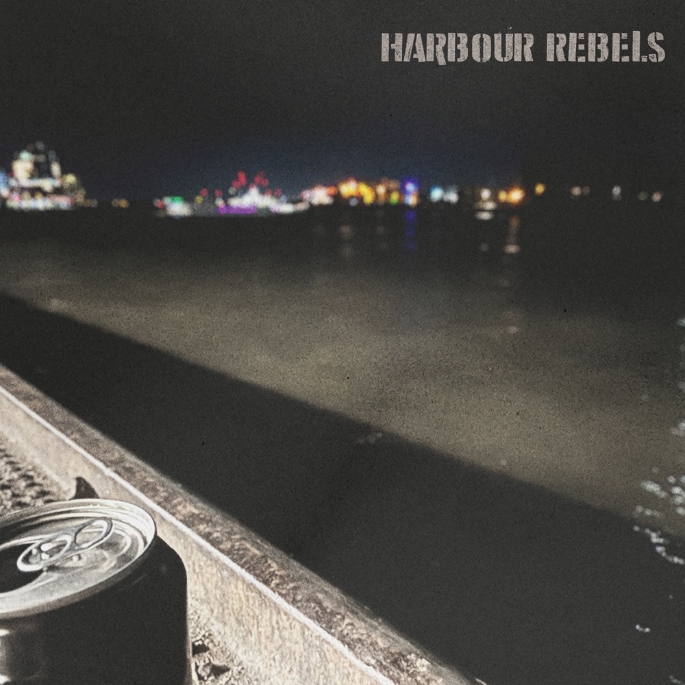 Harbour Rebels - s/t
