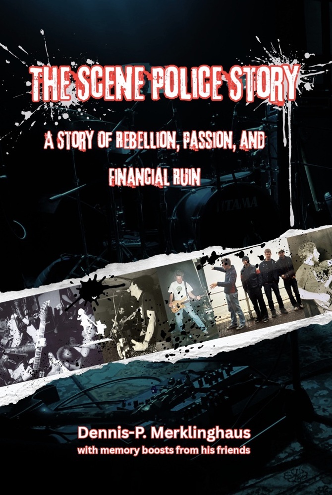 THE SCENE POLICE STORY - A Story of Rebellion, Passion, and Financial Ruin 